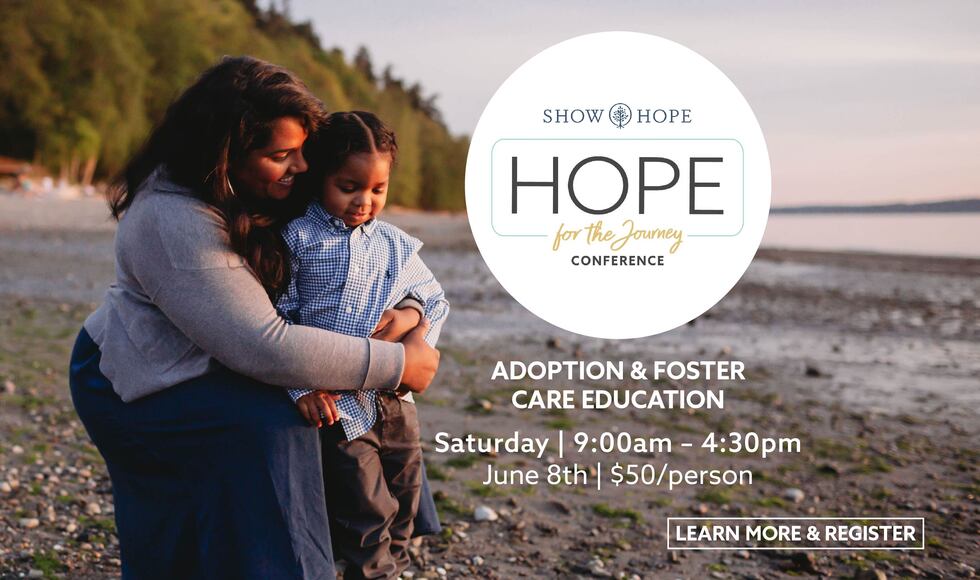 Hope for the Journey Conference AdoptionFoster Care Education