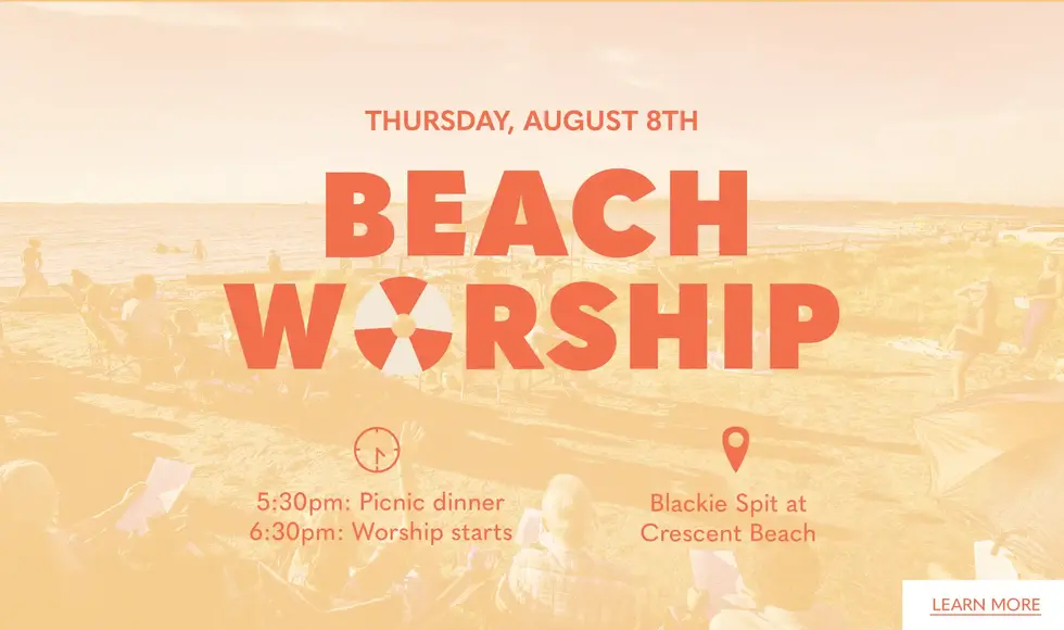 Join us on August 8th for a worship night at blackie spit